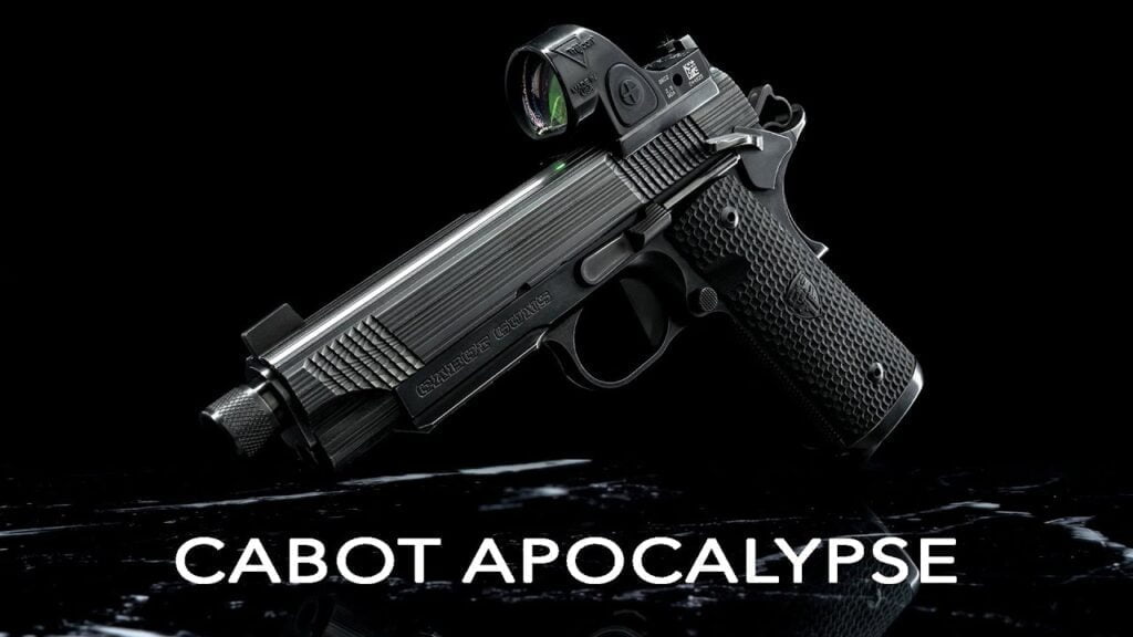 Cabot guns Apocalypse - The ultimate 1911? It just might be you know.