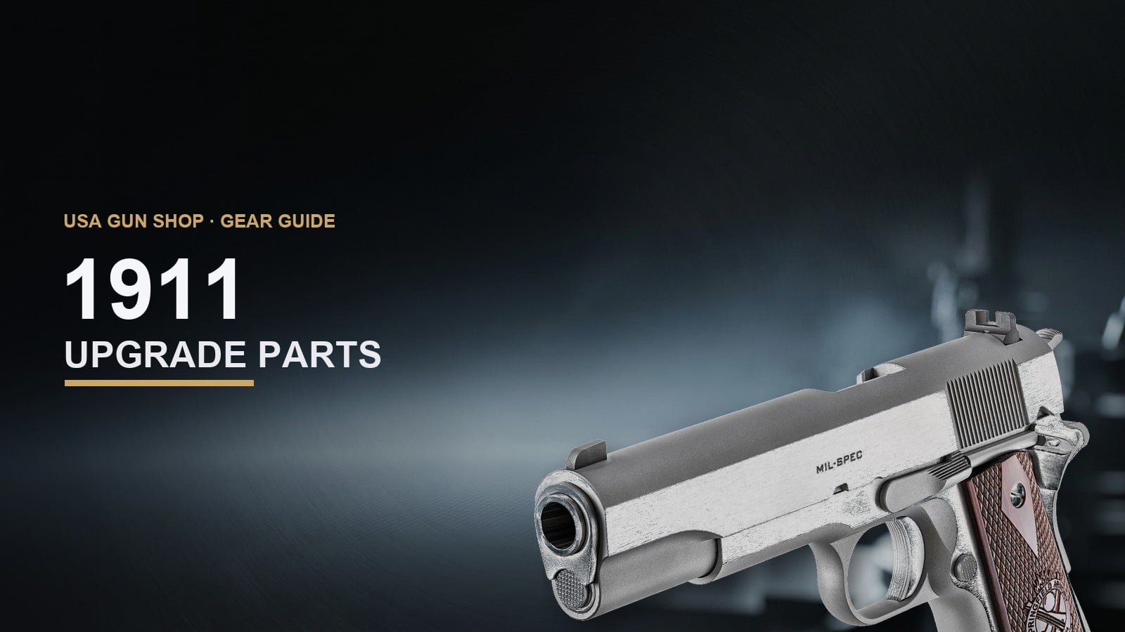 1911 Upgrade Parts That Matter (2026): What to Buy First