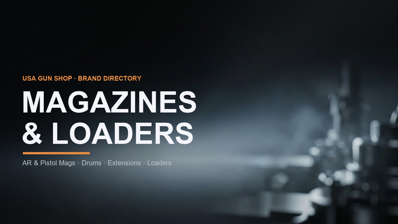 Magazine & Loader Brands