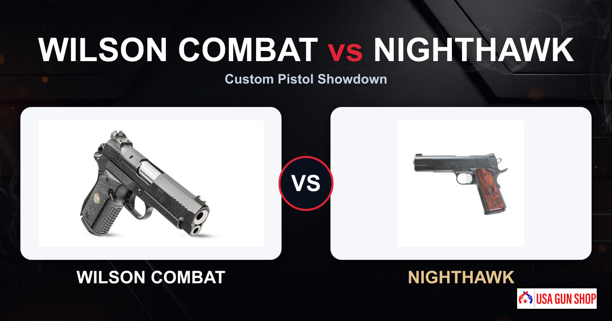 Wilson Combat vs Nighthawk Custom: Which $3,000 1911 Is Worth It? (2026) 1 Wilson Combat and Nighthawk Custom 1911 pistols side by side comparison