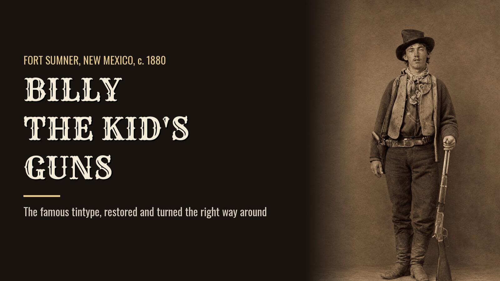 Billy the Kid gun photo: AI-assisted restoration of the c.1880 Fort Sumner tintype of Billy the Kid holding a Winchester 1873 carbine, beside the headline Billy the Kid's Guns