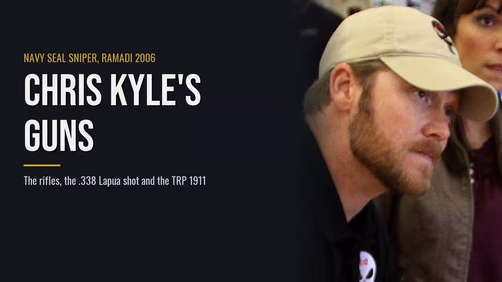 Chris Kyle in a tan cap in January 2012, beside the headline Chris Kyle's Guns