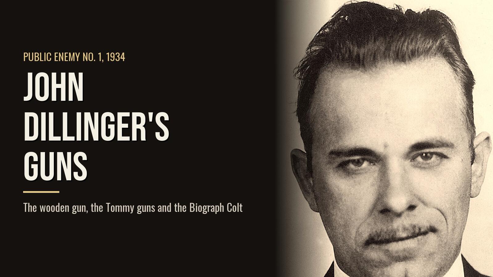 FBI photograph of John Dillinger beside the headline John Dillinger's Guns