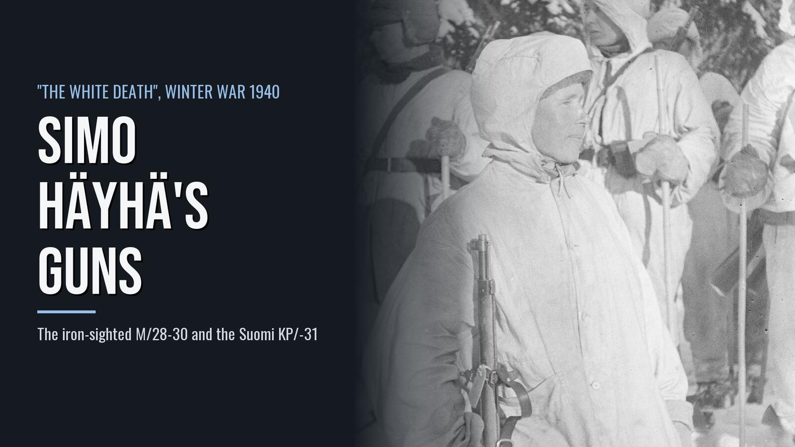 Simo Häyhä in a white snow smock holding his M/28-30 rifle among Finnish ski troops at Kollaa in February 1940, beside the headline Simo Häyhä's Guns